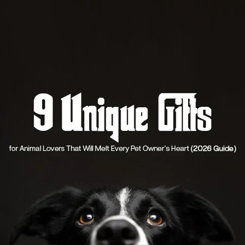 9 Unique Gifts for Animal Lovers That Will Melt Every Pet Owner’s Heart (2026 Guide)