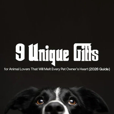 9 Unique Gifts for Animal Lovers That Will Melt Every Pet Owner’s Heart (2026 Guide)
