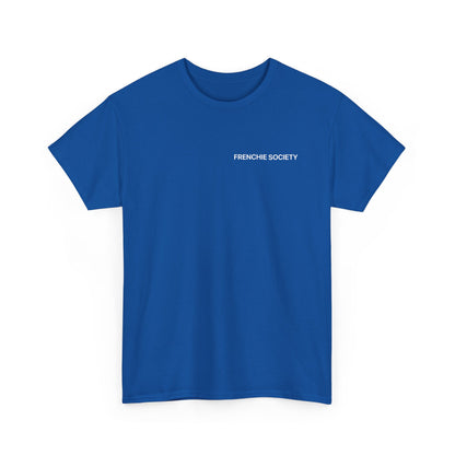Frenchie Society Blue T-Shirt Dog Lover Tee