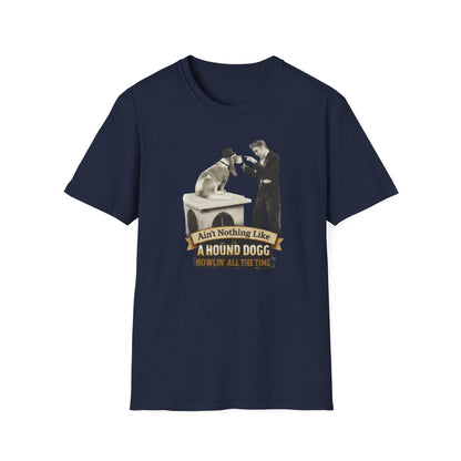 T-Shirt — 'Ain't Nothing Like a Hound Dogg' Vintage Elvis-Inspired Graphic Tee