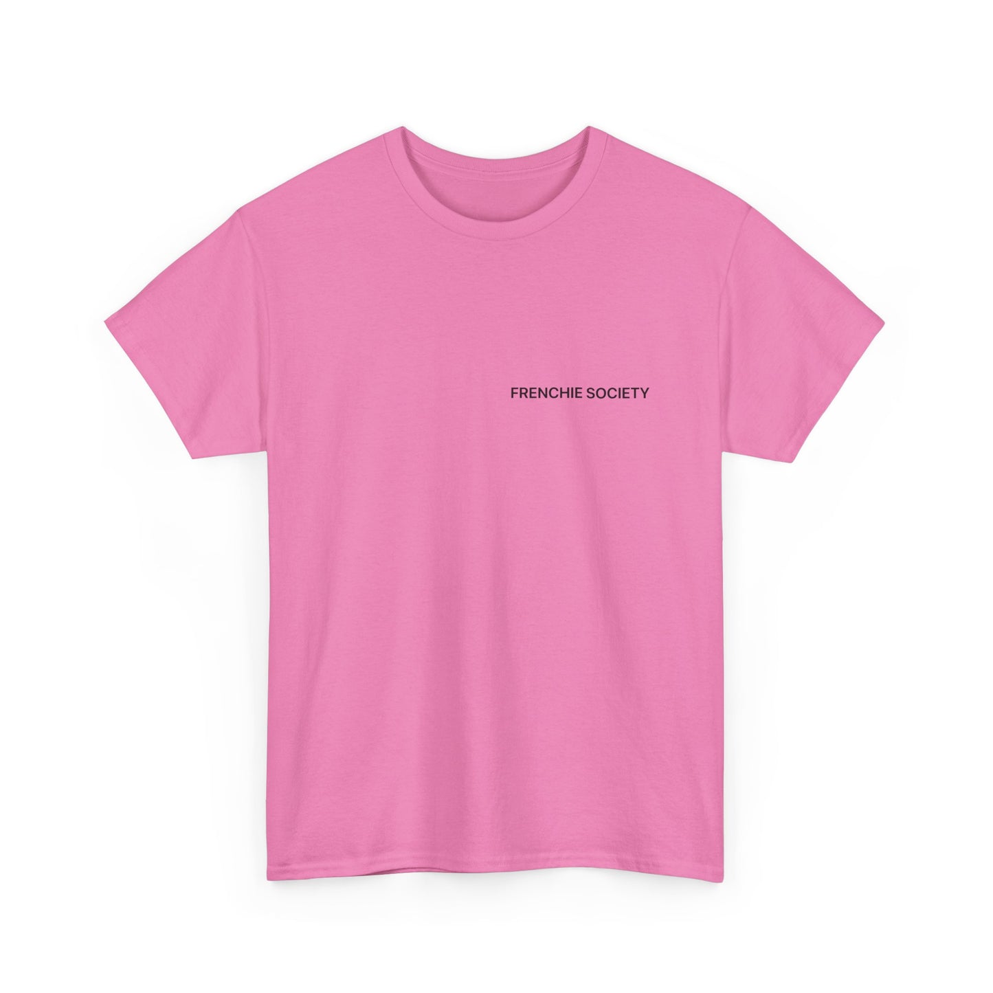 Frenchie Society Pink T-Shirt Dog Lover Tee