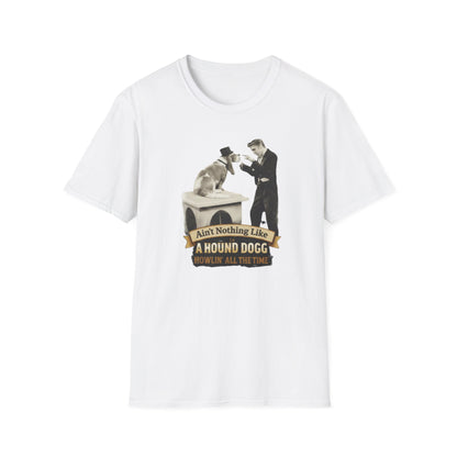 T-Shirt — 'Ain't Nothing Like a Hound Dogg' Vintage Elvis-Inspired Graphic Tee
