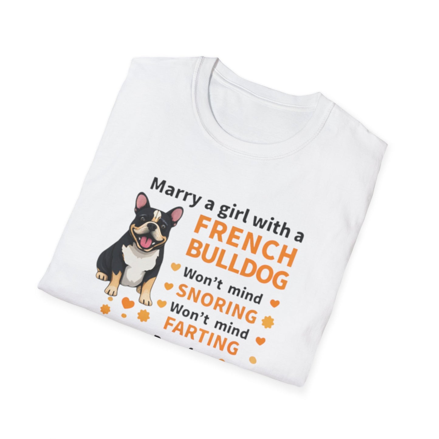 French Bulldog Lover T-Shirt — "Marry a girl with a French Bulldog" Funny Dog Owner Tee