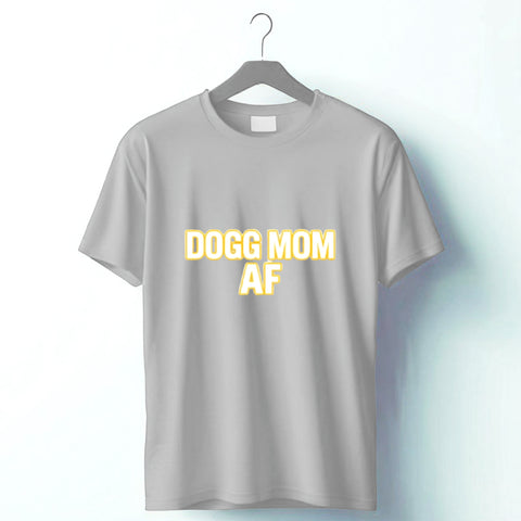 Dogg Fatherz Dogg Mom AF White T-Shirt
